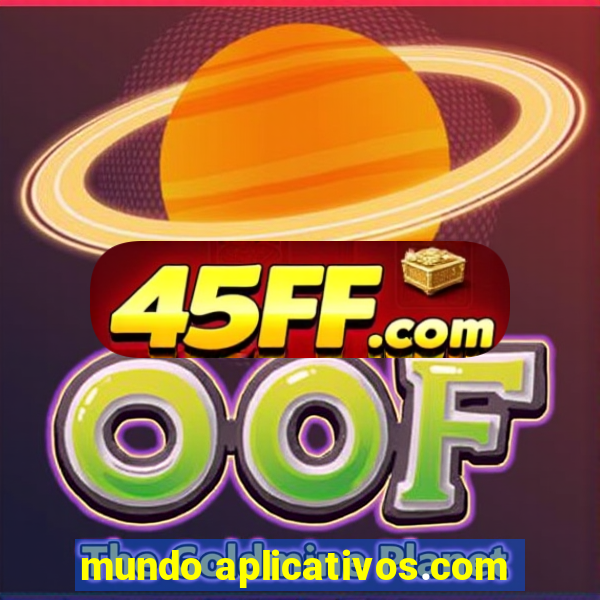 mundo aplicativos.com